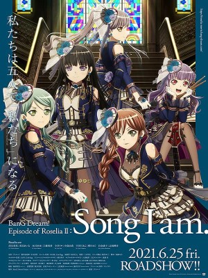 BanG Dream! Episode of Roselia II: Song I am