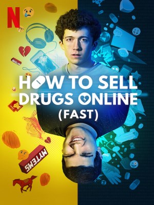 How to Sell Drugs Online (Fast) Season 1