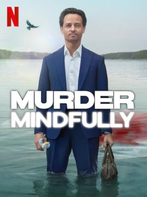 Murder Mindfully